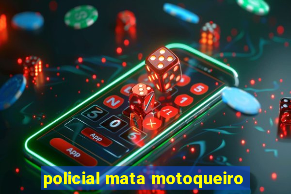 policial mata motoqueiro